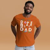 DOPE BLACK DAD T-SHIRT