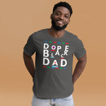 DOPE BLACK DAD T-SHIRT