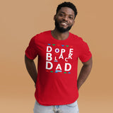 DOPE BLACK DAD T-SHIRT