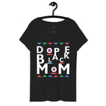 DOPE BLACK MOM