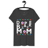 DOPE BLACK MOM