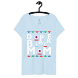 DOPE BLACK MOM