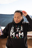 Dope Blk Mom