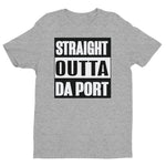 straight outta da port