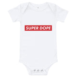 SUPER DOPE ONESIE