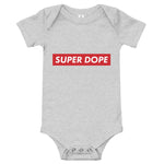 SUPER DOPE ONESIE