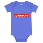 SUPER DOPE ONESIE