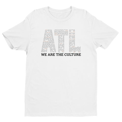 WE ARE THE CULTURE (BLACK LETTERS)